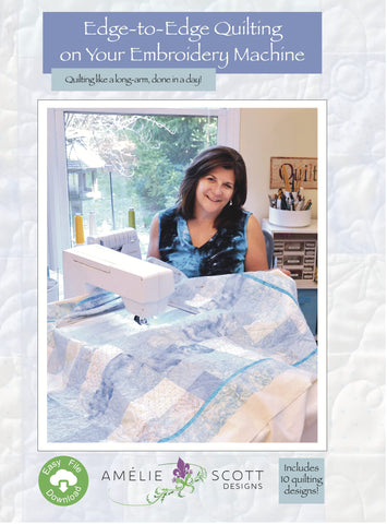 Amelie Scott Designs 616913540337 Edge Quilting on Your Embroidery Machine Original Version